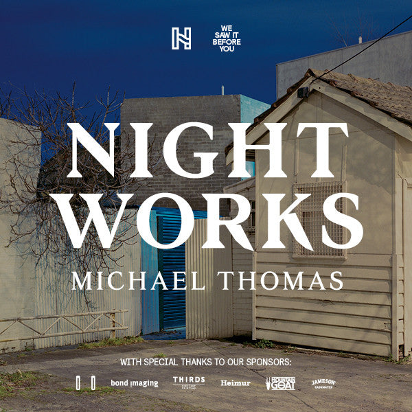 Hillvale - We saw it before you presents : Night Works by Michael Thomas
