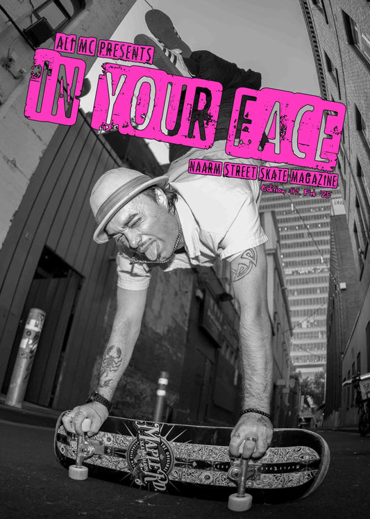 Ali MC Presents: In Your Face: Naarm Street Skate Magazine